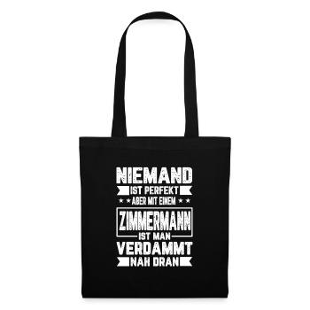 Zimmermann Niemand Perfekt Nachname Geschenk - Stoffbeutel - Schwarz - Vorne
