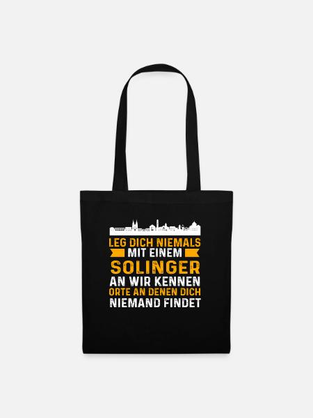 Leg Dich Niemals Mit Einem Solinger An Wir Kennen - Stoffbeutel - Schwarz