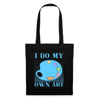 Artiste Peintre Je fais mon propre Art Idée cadeau - Sac en tissu - noir - Devant