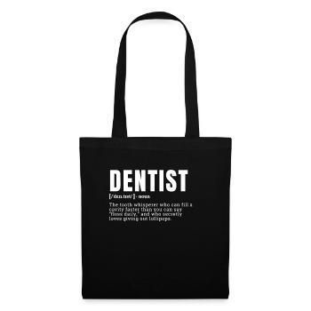 Funny Dentist Definition Tooth Doctor Occupation - Stoffbeutel - Schwarz - Vorne