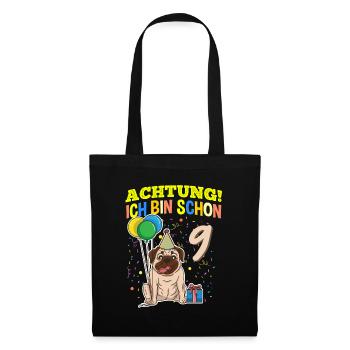 Achtung Ich Bin Schon 9 Tier Geburtstag Mops - Stoffbeutel - Schwarz - Vorne