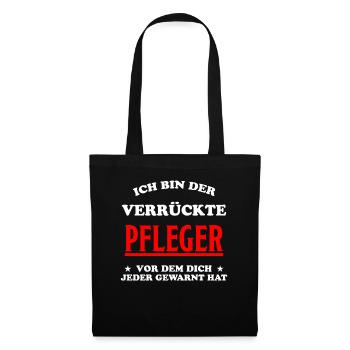 Pfleger Pflege Fun Lustiger Spruch Krank Geschenk - Stoffbeutel - Schwarz - Vorne