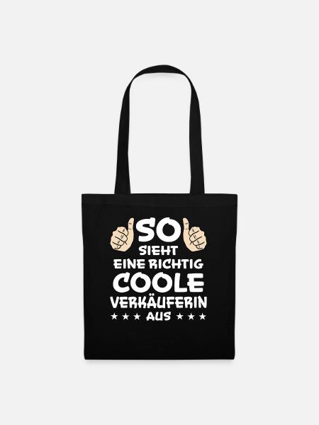 Verkäuferin Einzelhandel Lustiger Spruch Geschenk - Stoffbeutel - Schwarz