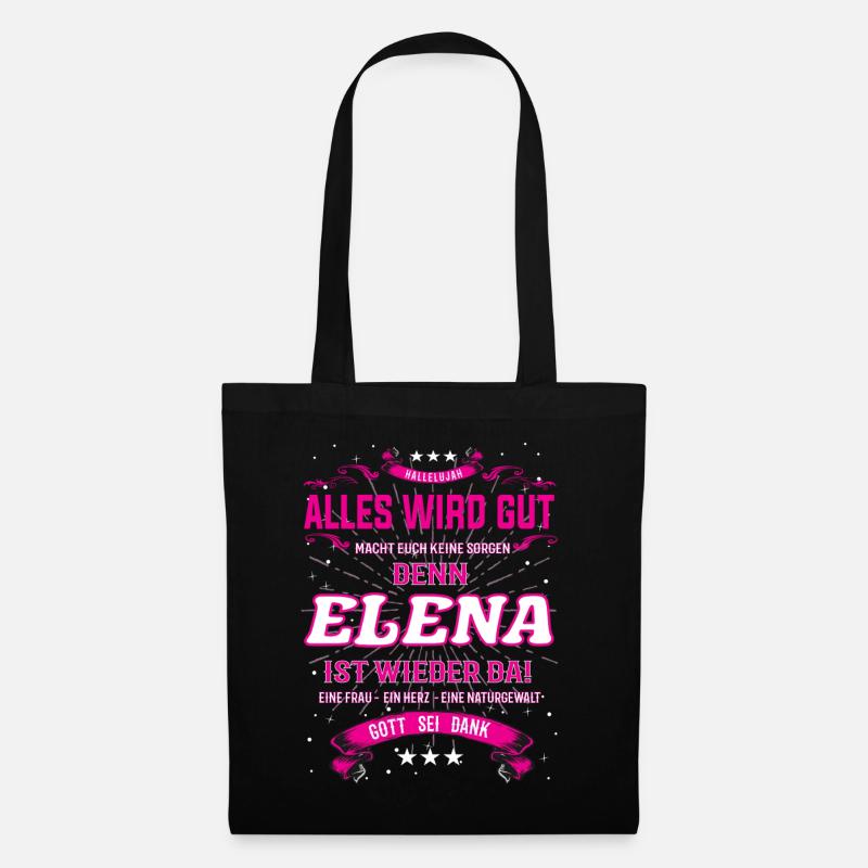 Alles wird gut, denn Elena ist wieder da - Stoffbeutel - Schwarz