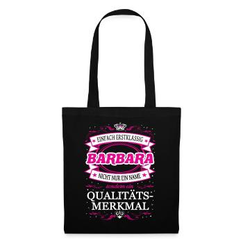 Qualitätsmerkmal Barbara einfach Erstklassig - Stoffbeutel - Schwarz - Vorne