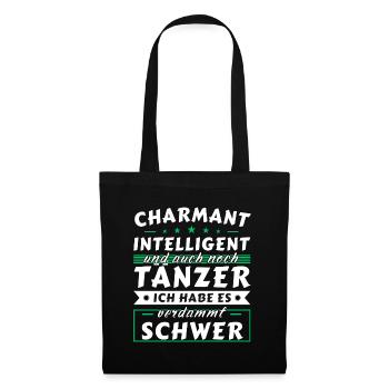 Charmant und intelligent - Tänzer Edition - Stoffbeutel - Schwarz - Vorne