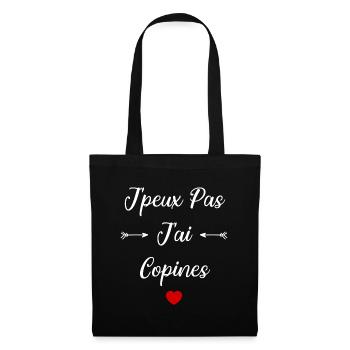 Je peux pas j'ai copines - Sac en tissu - noir - Devant
