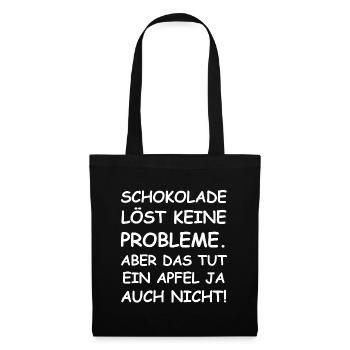 Schokolade löst keine Probleme | lustige Sprüche - Stoffbeutel - Schwarz - Vorne