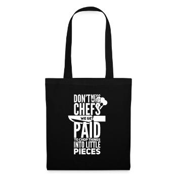 Don't Mess With Chefs Koch Küchenchef Chefkoch - Stoffbeutel - Schwarz - Vorne