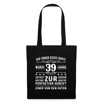 39 Jahre Geschenkidee zum 39 - Geburtstag - Stoffbeutel - Schwarz - Vorne
