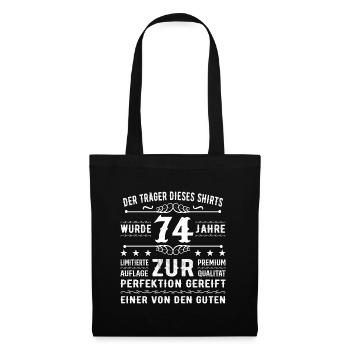 74 Jahre Geschenkidee zum 74 - Geburtstag - Stoffbeutel - Schwarz - Vorne