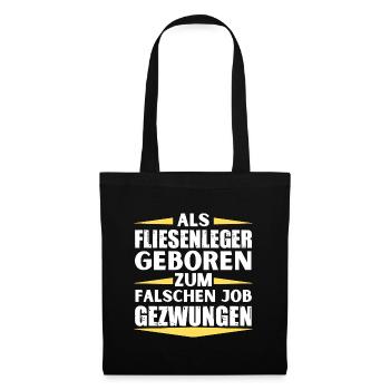Tiler landed in the wrong job - Tote Bag - black - Front