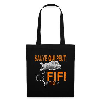c'est Fifi qui tire Humour Chaseur Philippe - Sac en tissu - noir - Devant
