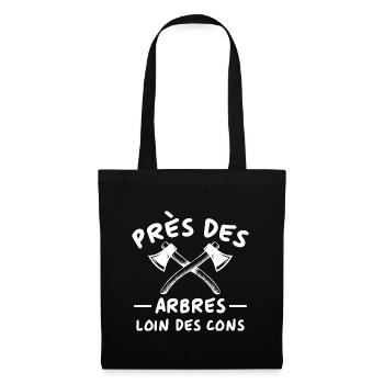 Près des arbres loin des cons cadeau bûcheron - Sac en tissu - noir - Devant