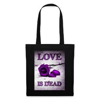 Love is Dead Rose Lila - Emo Goth Anti Valentinstag - Stoffbeutel - Schwarz - Vorne