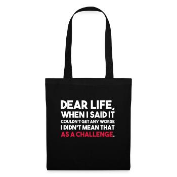LOVE LIFE THAT WAS NOT A CHALLENGE - Tote Bag - black - Front