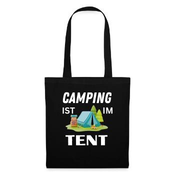 Camping ist im Tent | Wortspiel (Trend) - Stoffbeutel - Schwarz - Vorne