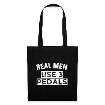 REAL MEN USE 3 PEDALS - Stoffbeutel - Schwarz - Vorne