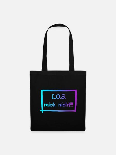 L.O.S mich nicht! - Stoffbeutel - Schwarz