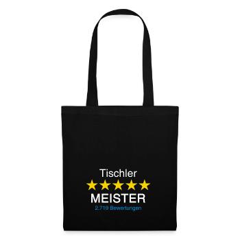 Tischler Meister mit Bewertung weiss - Stoffbeutel - Schwarz - Vorne