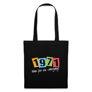 1971 was für ein Jahrgang geboren 1971 - Stoffbeutel - Schwarz - Vorne