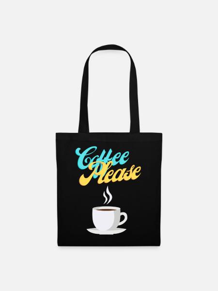 Coffee Please - Stoffbeutel - Schwarz