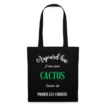 Aujourd'hui je sens cactus - Sac en tissu - noir - Devant