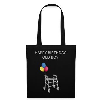 Happy Birthday Old Boy - Stoffbeutel - Schwarz - Vorne