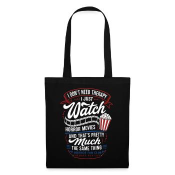 Horror Movies Are My Therapy Quote - Stoffbeutel - Schwarz - Vorne