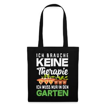 Keine Therapie Nur Garten - Stoffbeutel - Schwarz - Vorne