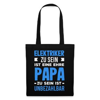 Elektriker Papa Unbezahlbar - Stoffbeutel - Schwarz - Vorne