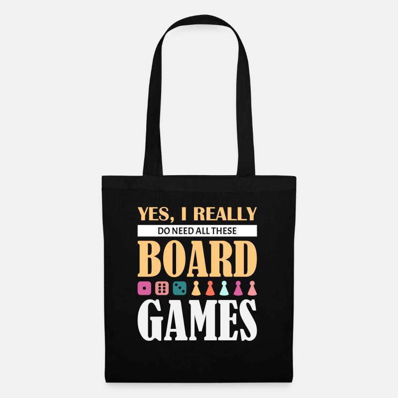 YES I REALLY DO NEED ALL THESE BOARD GAMES - Stoffbeutel - Schwarz