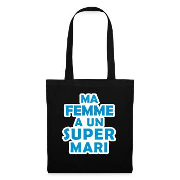 ma femme a un super mari / cadeau humour mari - Sac en tissu - noir - Devant