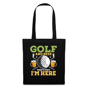 Golf et bière, c’est pourquoi je suis ici Golfeur amateur - Sac en tissu - noir - Devant