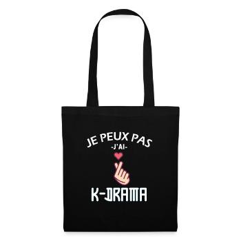 je peux pas j'ai k-drama - Sac en tissu - noir - Devant