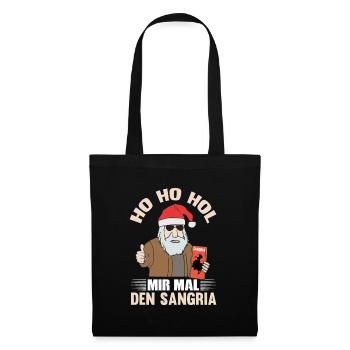 HO HO HOL MIR MAL DEN SANGRIA - Stoffbeutel - Schwarz - Vorne