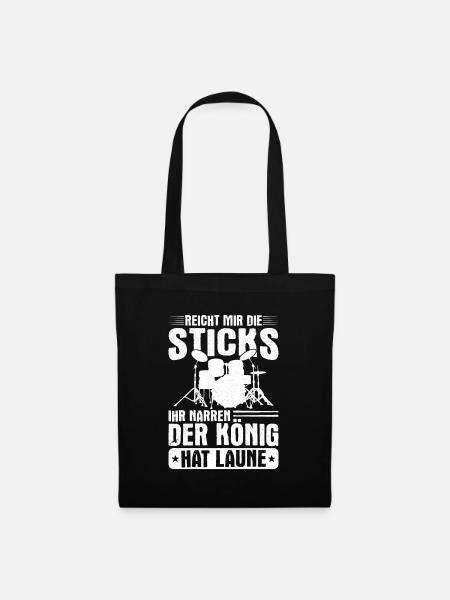 Reicht mir die Sticks ihr Narre Schlagzeug Drum - Stoffbeutel - Schwarz