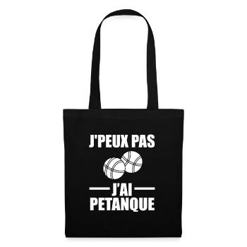 Je Ne Peux Pas, J'Ai Pétanque - Sac en tissu - noir - Devant