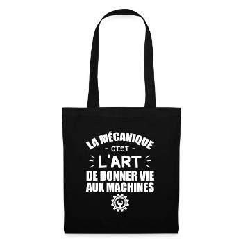 La Mécanique C'Est L'Art De Donner Vie Aux Machine - Sac en tissu - noir - Devant