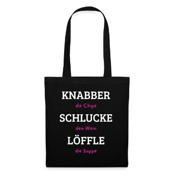 Knabber Chips, Schluck Wein, Löffle Suppe - Stoffbeutel - Schwarz - Vorne