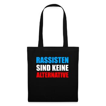 Rassisten sind keine Alternative Wahlen AFD - Stoffbeutel - Schwarz - Vorne
