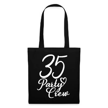 35 Party Crew 35th Birthday Party 35 ans - Sac en tissu - noir - Devant