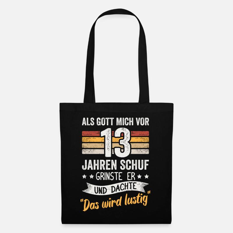13. Geburtstag als Gott mich vor 13 Jahren schuf - Stoffbeutel - Schwarz