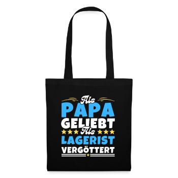 Als Papa geliebt, als Lagerist vergöttert - Stoffbeutel - Schwarz - Vorne