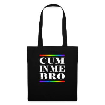 COME IN ME BRO! - Stoffbeutel - Schwarz - Vorne