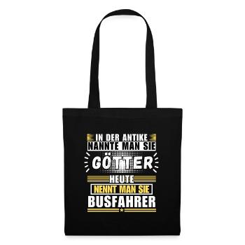 Gods in antiquity. Today bus driver - Tote Bag - black - Front