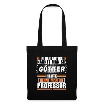 Gods in Antiquity. Today Professor - Tote Bag - black - Front