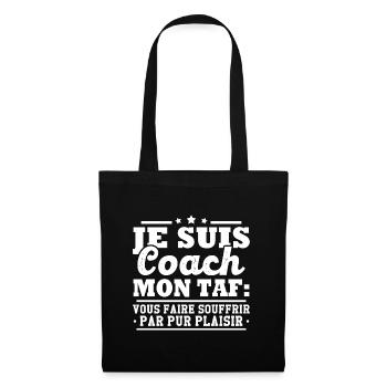 Je suis coach - humour cadeau sportif - Sac en tissu - noir - Devant