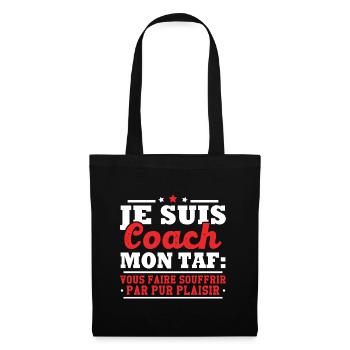 Je suis coach - humour cadeau sportif - Sac en tissu - noir - Devant
