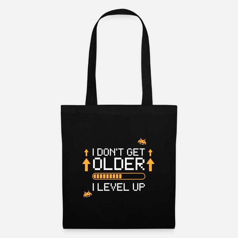 I dont get older, I level up! Gaming Spruch - Stoffbeutel - Schwarz
